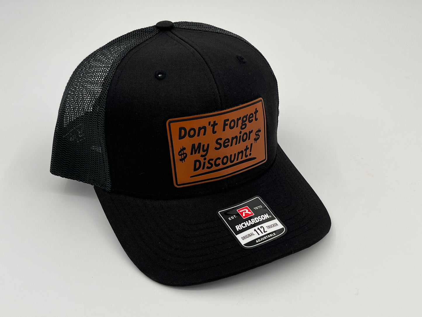 "Don't Forget My Senior Discount" Hat
